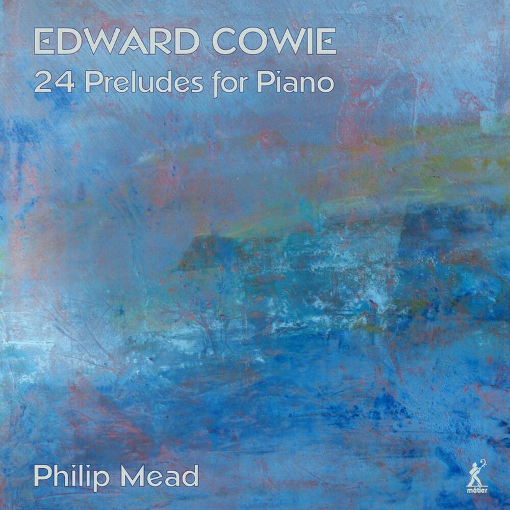 Philip Mead - 24 Preludes for Piano  CD
